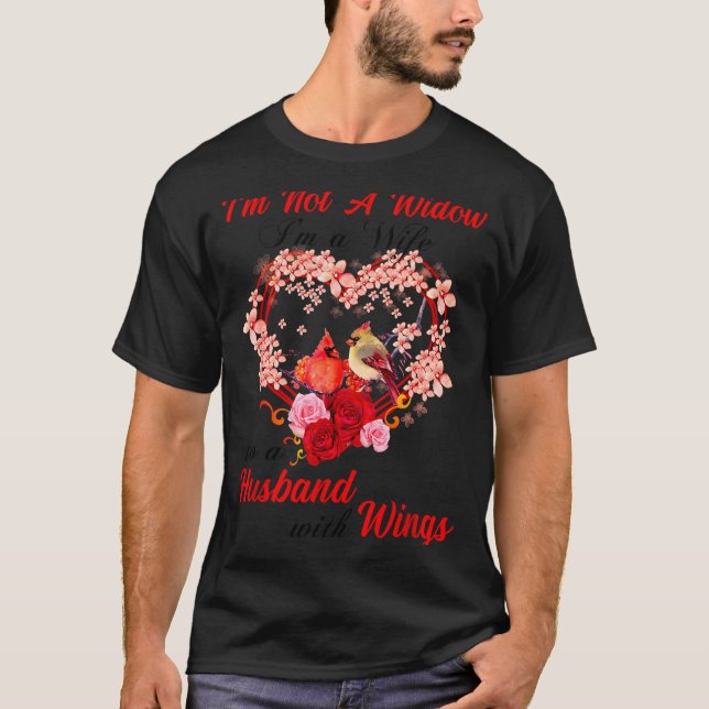 Memorial I'm Not A Widow Husband Wings Cardinal An T-Shirt (Front)