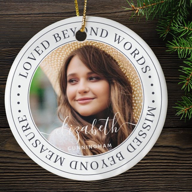 Memorial Loved Beyond Words Elegant Chic Photo Ceramic Ornament (Creator Uploaded)