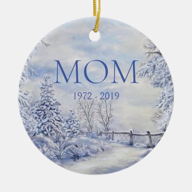 Memorial Mum Winter Forest Christmas Holiday  Ceramic Ornament (Front)