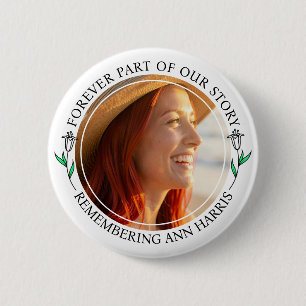 Memorial Photo Keepsake Always Part of our Story 6 Cm Round Badge