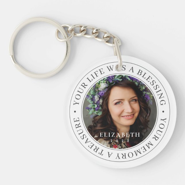 Memorial Your Life a Blessing Modern Photo Key Ring (Front)