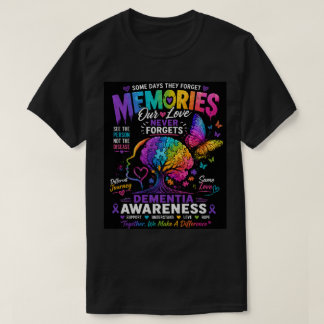 Memories Dementia Awareness T-Shirt