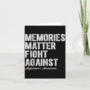 Memories Fight Against heimers Awareness Card