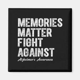 Memories Fight Against heimers Awareness Magnet