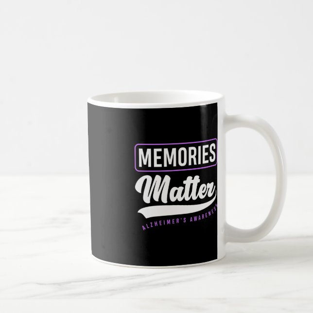 Memories Matter Alzheimer Supporter Alzheimer's Aw Coffee Mug (Right)