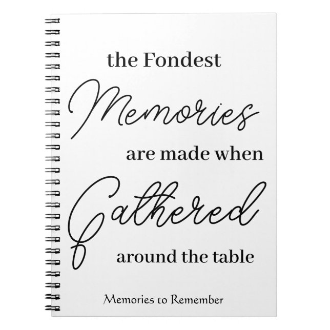 Memories to Remember Notebook (Front)