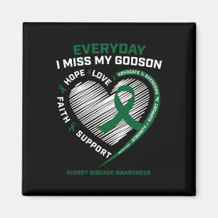 Memory Gifts Miss My Godson Kidney Disease Awarene Magnet