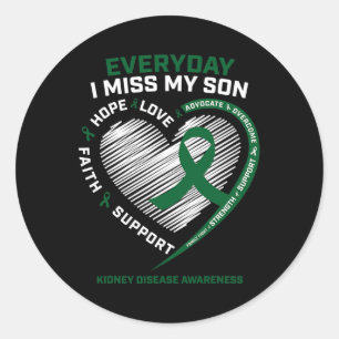 Memory Gifts Miss My Son Kidney Disease Awareness Classic Round Sticker