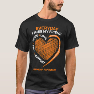 Memory In Remembrance Of My Friend Leukaemia Aware T-Shirt