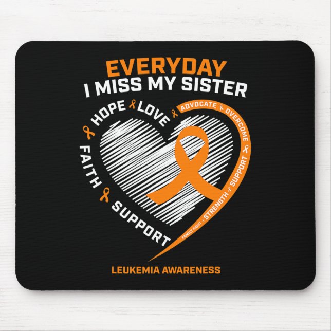 Memory In Remembrance Of My Sister Leukaemia Aware Mouse Pad (Front)