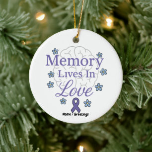 Memory Lives In Love Alzheimer’s Awareness Ceramic Ornament
