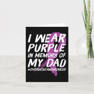 Memory of Dad Wear Purple Overdose Awareness Card