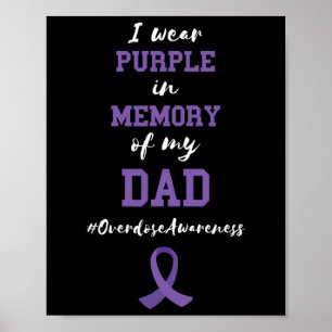 Memory Of My Dad Purple Ribbon Overdose Awareness  Poster
