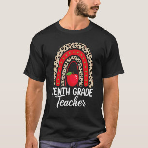 Men 10th Grade Teacher Women Back To School Rainb T-Shirt