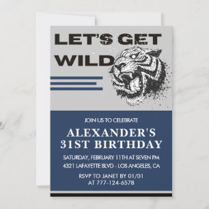 Men 31st birthday invitations Tiger Let's Get Wild