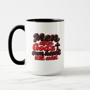 Men after God’s own heart still exist Mug
