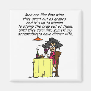 Men and FIne Wine Humour Magnet