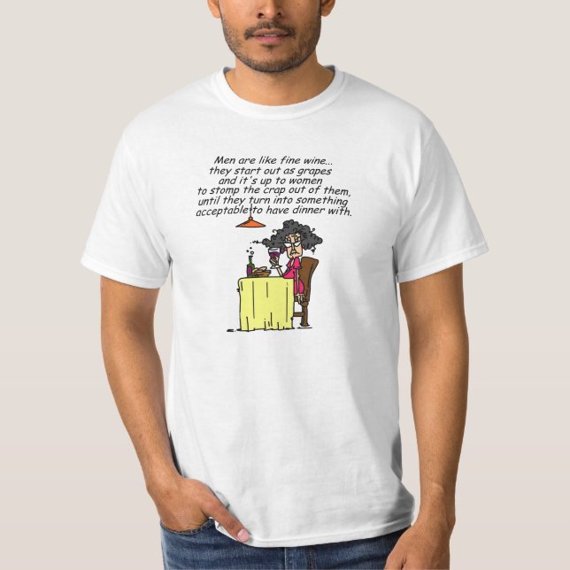 Men and FIne Wine Humour T-Shirt (Front)