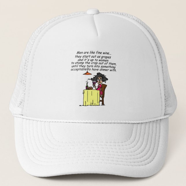 Men and FIne Wine Humour Trucker Hat (Front)