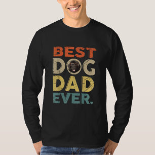 Men best dog dad ever farther day gifts T-Shirt
