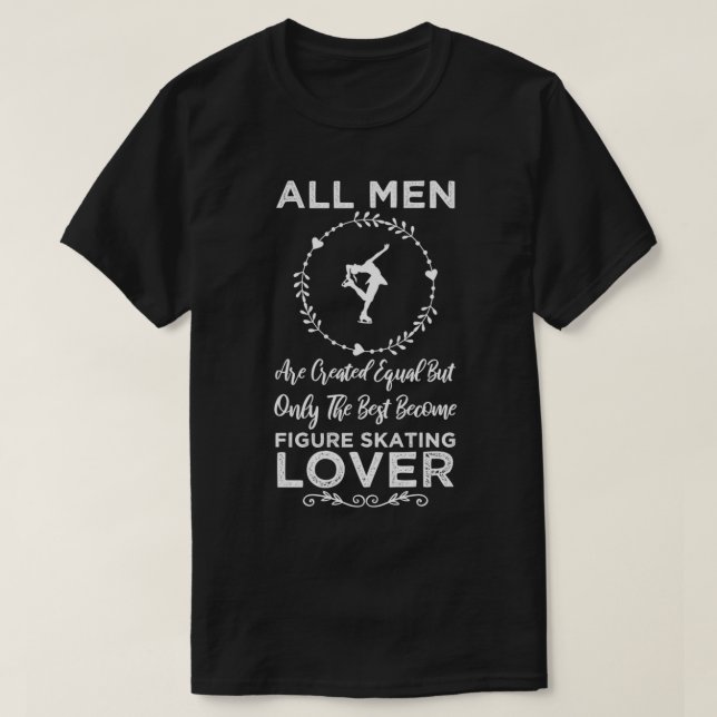 Men Best Figure Skating Lover Funny For Gift T-Shirt (Design Front)