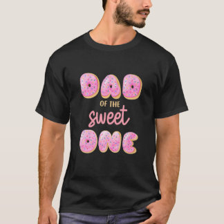 Men Dad Of Sweet One First Birthday Matching Famil T-Shirt