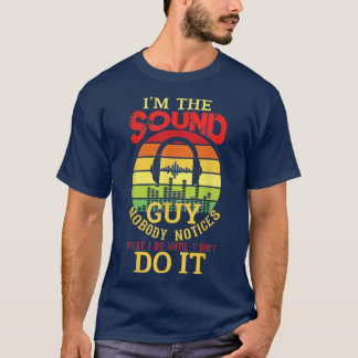 Men Funny Audio Engineer Sound Technician Guy Funn T-Shirt