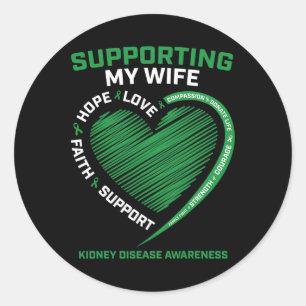 Men Gifts Husbynd Transplant Wife Kidney Disease A Classic Round Sticker