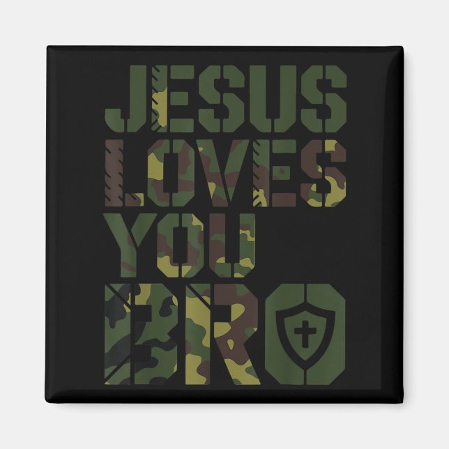 Men Jesus Loves You Bro Funny Christian Boy Godson Magnet (Front)
