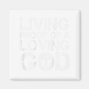 Men Living Proof Of A Loving God Jesus Christian D Magnet