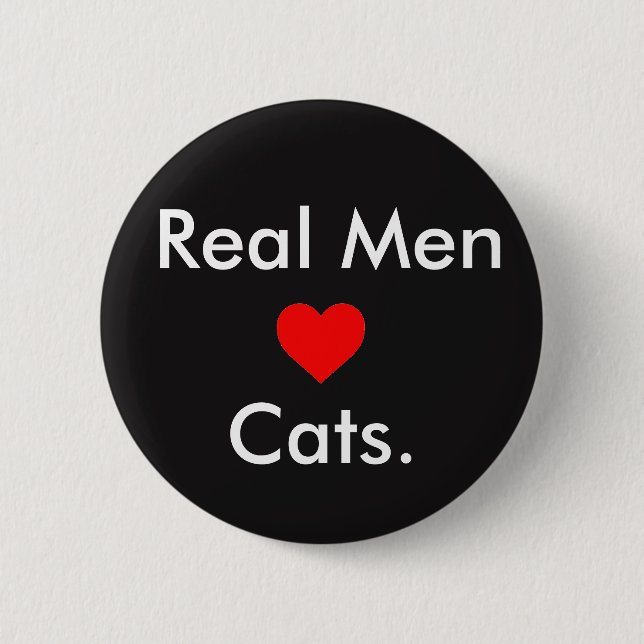 Men Love Cats 6 Cm Round Badge (Front)