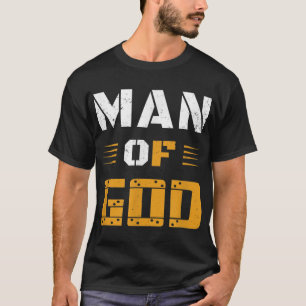 Men Man of God Fathers Day Christian T-Shirt