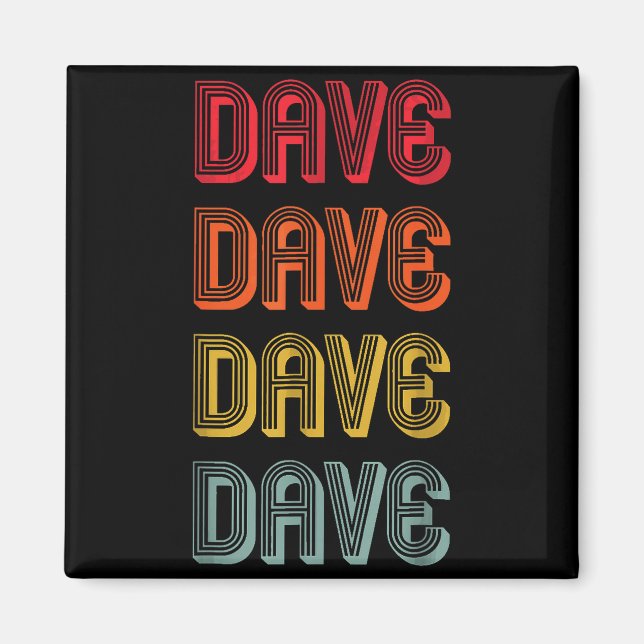 Men Name Dad Boy Husband Christmas Dave Gift Name  Magnet (Front)