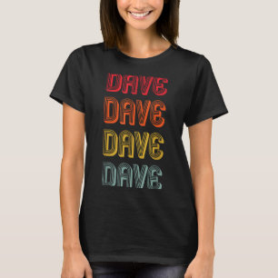 Men Name Dad Boy Husband Christmas Dave Gift Name T-Shirt
