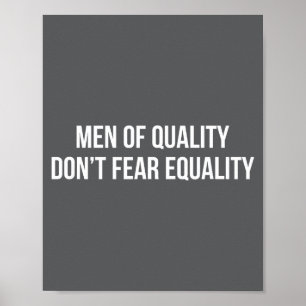 Men Of Quality - Don't Fear Equality - Poster