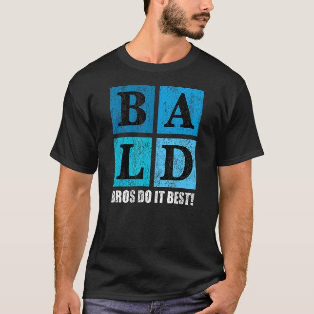 Men or Guys With Bald Head Pro Baldness T-Shirt (Front)