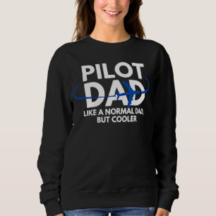 Men Pilot For Dad Aeroplane Aviation Aircraft Pilo Sweatshirt