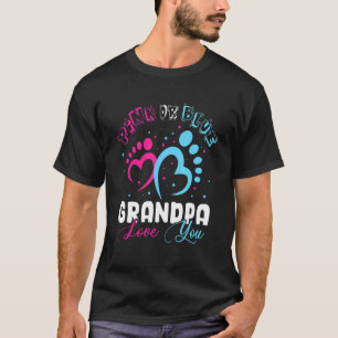 Men Pink Or Blue Grandpa Loves You Gender Reveal B T-Shirt