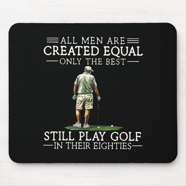 Men Play Golf Eighties 80 Funny Golfer Golfing  Mouse Pad (Front)