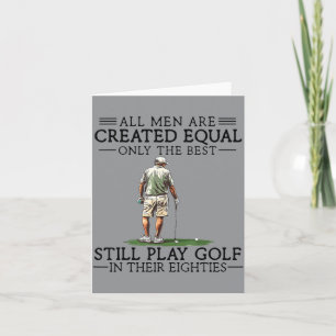 Men Play Golf In Eighties 80th Gifts Golfers Dads Card