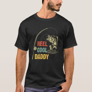 Men Real Cool Daddy Fishing Daddy Happy Father's D T-Shirt