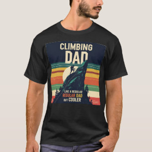 Men Rock Climbing Dad Mountain Climber Hiker T-Shirt