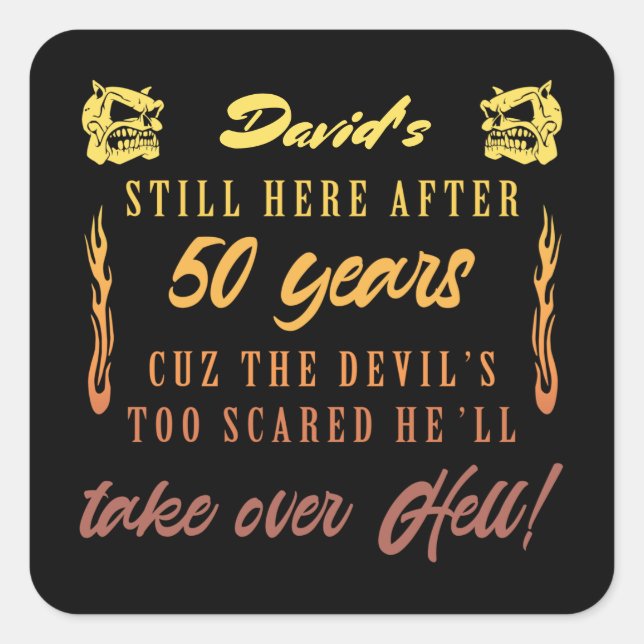 Men’s 50th Birthday Humour Square Sticker (Front)