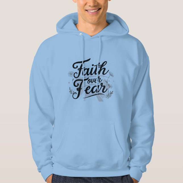 Men’s Faith Over Fear Hoodie with 2 Timothy 1:7 Bi (Front)