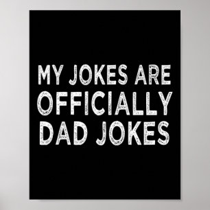 Men&#; s My Jokes Are Officially Dad Jokes Fathers Poster