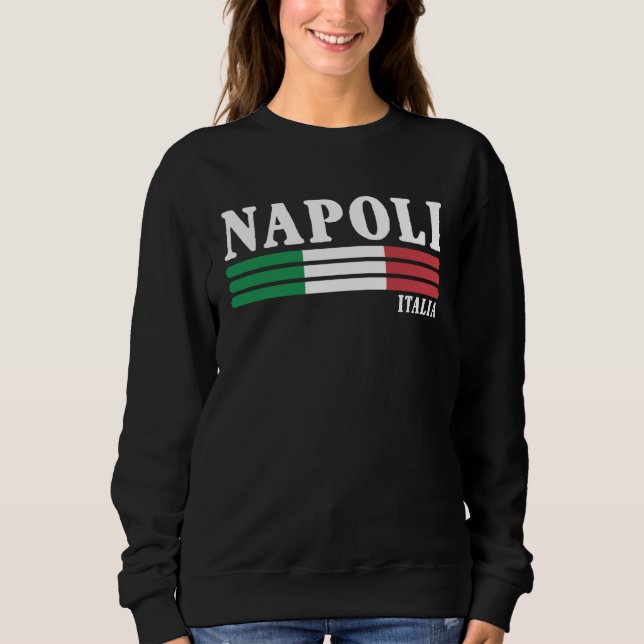 Men s Naples Italy Italian Souvenir Napoli Italia  Sweatshirt (Front)