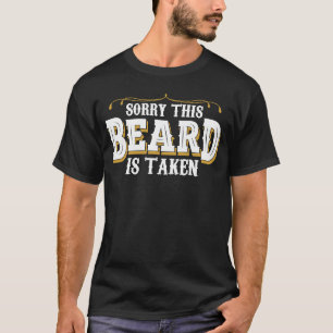 Men Sorry This Beard is Taken Country Retro Valent T-Shirt