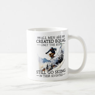 Men Still Go Skiing 70 Winter Srts Lover Skier  Coffee Mug