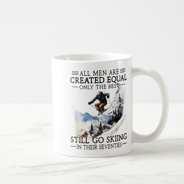 Men Still Go Skiing 70 Winter Srts Lover Skier  Coffee Mug (Right)