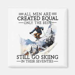 Men Still Go Skiing 70 Winter Srts Lover Skier Magnet